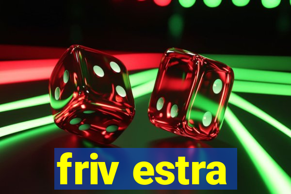 friv estra